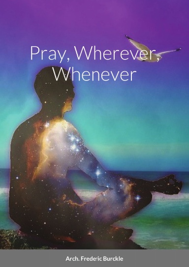 Pray Whenever, Wherever