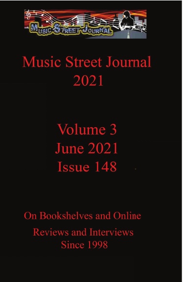 Music Street Journal 2021: Volume 3 - June 2021 - Issue 148