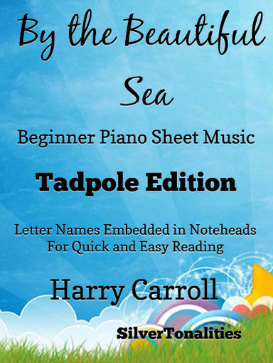 By the Beautiful Sea Beginner Piano Sheet Music 2nd Edition