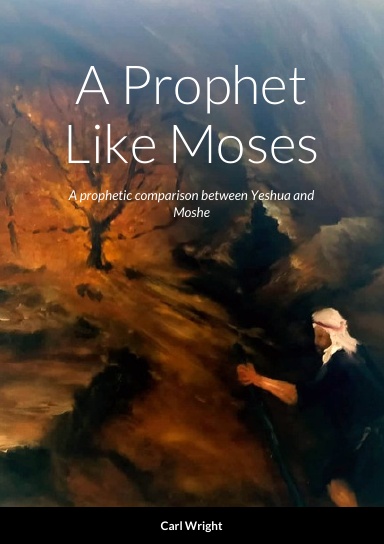 A Prophet Like Moses