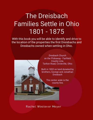 The Dreisbach Families Settle in Ohio 1801-1875