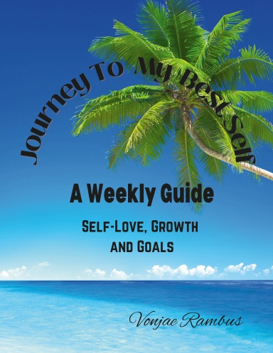 Journey To My Best Self