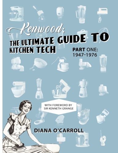 Kenwood: The Ultimate Guide to Kitchen Tech