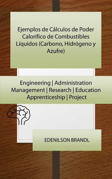 Ejemplos de Cálculos de Poder Calorífico de Combustibles Líquidos (Carbono, Hidrógeno y Azufre)