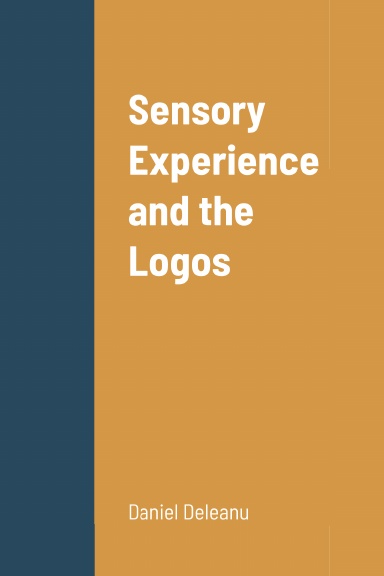 Sensory Experience and the Logos