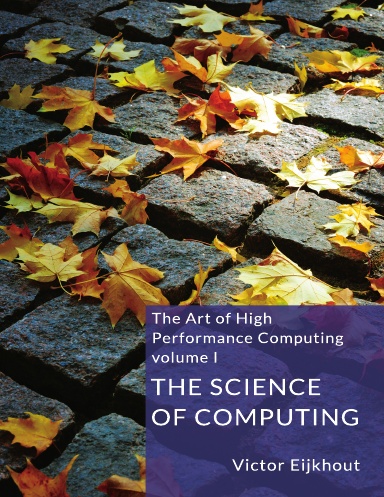 The Art of HPC, volume 1: The Science of Computing