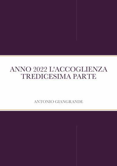 ANNO 2022 L'ACCOGLIENZA TREDICESIMA PARTE