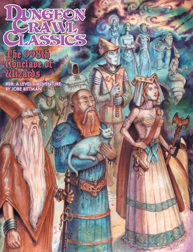 Dungeon Crawl Classics #88: The 998th Conclave of Wizards PDF
