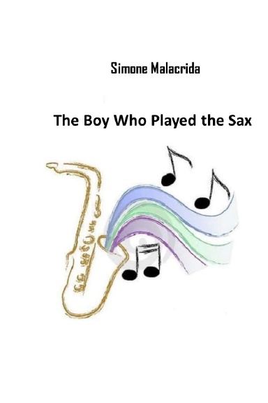 The Boy Who Played the Sax