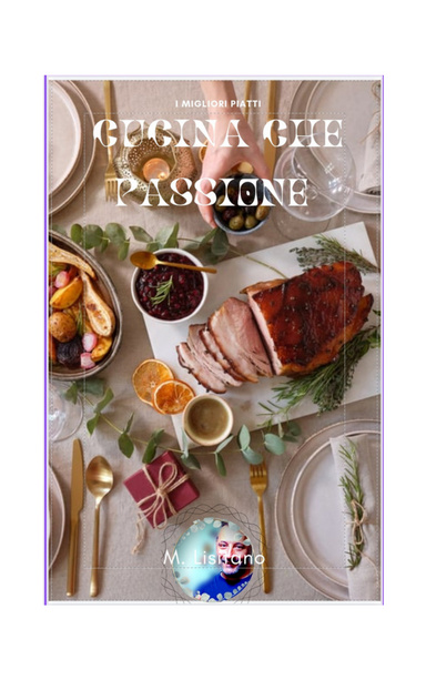 Cucina che passione di M.Lisitano