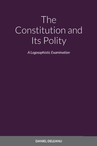 The Constitution and Its Polity