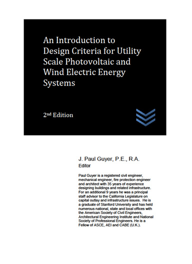 An Introduction to Design Criteria for Utility Scale Photovoltaic and Wind Electric Energy Systems