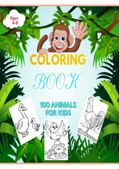 100 Animals  Pages Coloring Book For Kids Ages 4 - 8