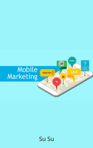 Mobile Marketing Tutorial