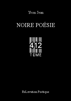 Noire Poésie Tome 412