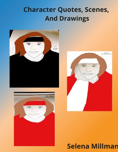 Character Quotes, Scenes, And Drawings