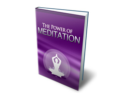 The Power Of Meditation