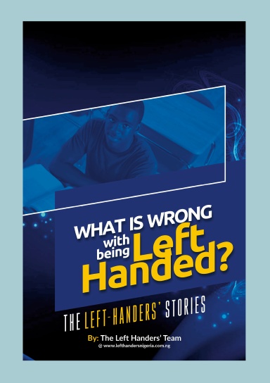 What Is Wrong With Being Left Handed