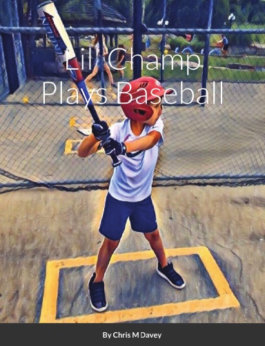 Lil' Champ Plays Baseball
