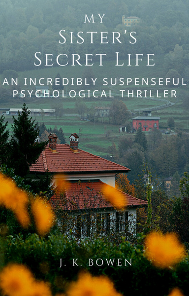 My Sister's Secret Life