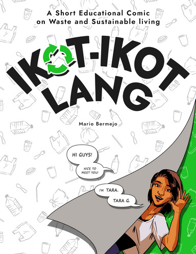 IKOT IKOT LANG: A Short Educational Comic on Waste and Sustainable Living
