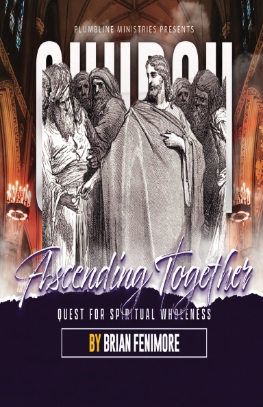 Ascending Together: Quest for Spiritual Wholenes