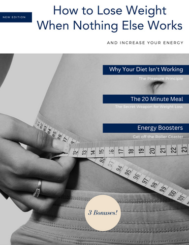How to Lose Weight When Nothing Else Works
