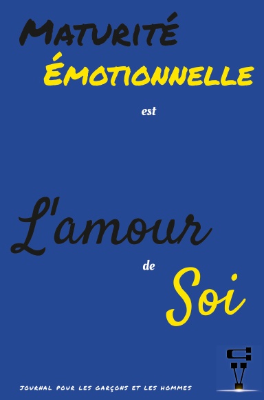 Maturité Émotionnelle est L'amour de Soi
