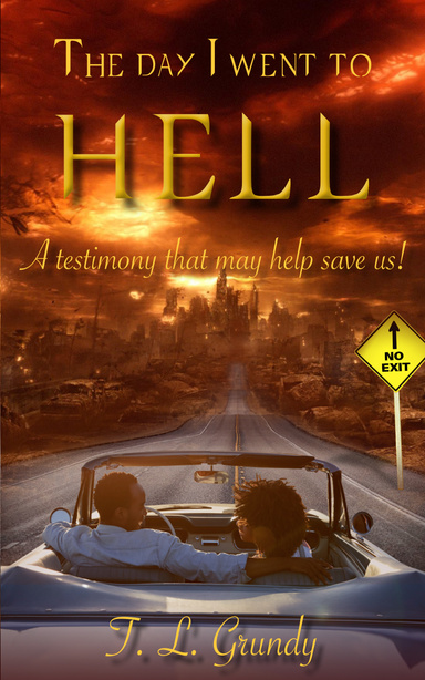 The Day I Went To Hell