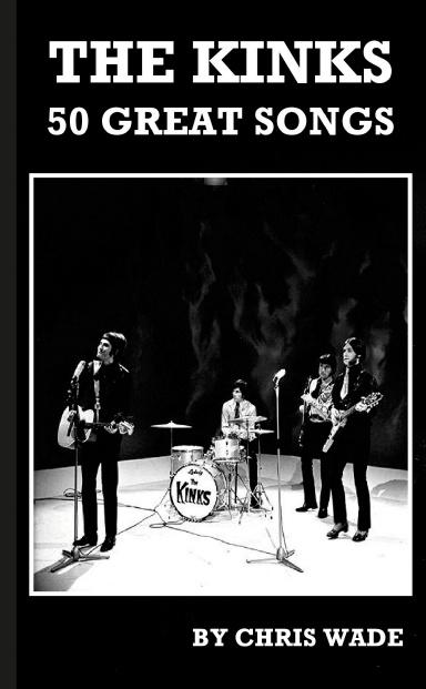 The Kinks: 50 Great Songs