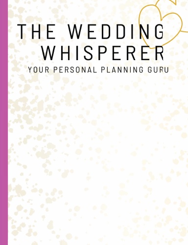 The Wedding Whisperer