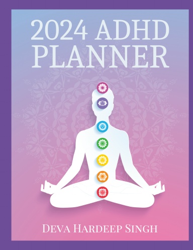 2024 ADHD Planner ~ Dharma Seeds Yoga