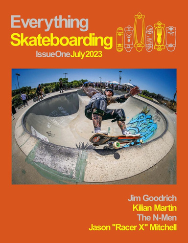 Everything Skateboarding Issue One, July 2023