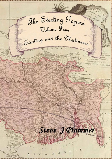 The Sterling Papers - Volume Four: Sterling And The Mutineers