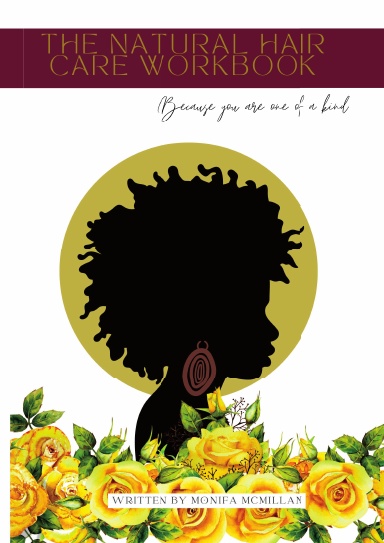The Natural Hair Care Work Book