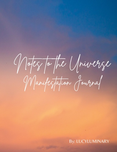 Notes to the Universe