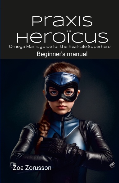 Praxis Heroïcus EN Digest