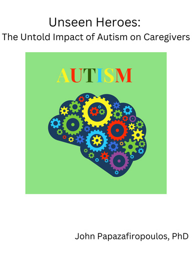 Unseen Heroes: The Untold Impact of Autism on Caregivers