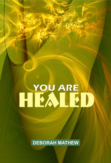 YOU ARE HEALED