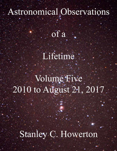 Astronomical Observations of a Lifetime: Volume Five