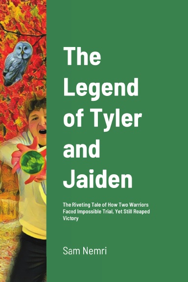 The Legend of Tyler and Jaiden