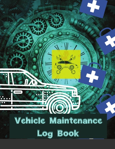 Vehicle Maintenance Log Book: Rust Bucket Edition Service and Repair Record  Book For All Cars and Trucks