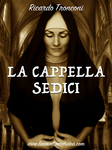 La cappella sedici