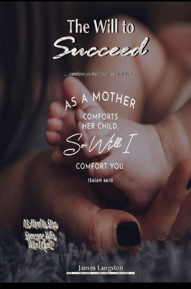 The Will to Succeed