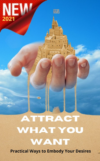 Attract What You Want