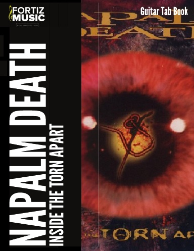 Napalm Death-Inside the Torn Apart Guitar Tab Book