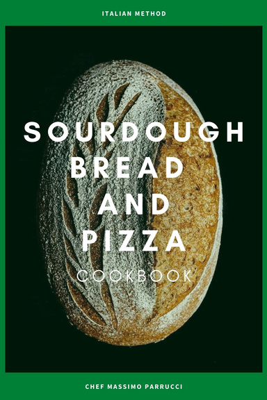 sourdough bread and pizza cookbook