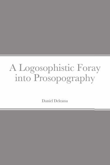 A Logosophistic Foray into Prosopography