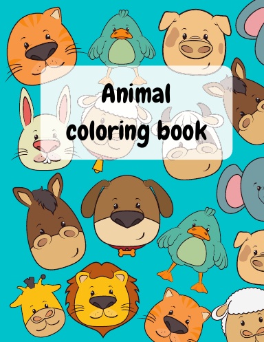 Happy Animals Coloring Book for kids: 100 Funny Animals - Easy Coloring  Pages For Preschool and Kindergarten - Ages 3 -10 Years