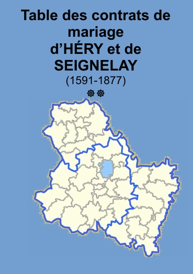 Contrats de mariage d’Héry et Seignelay (Yonne) 1591-1877 tome 2